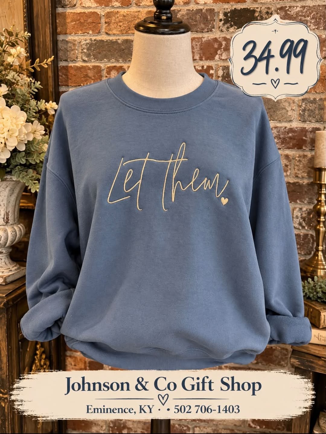 Blue "Let Them" crew neck sweatshirt.