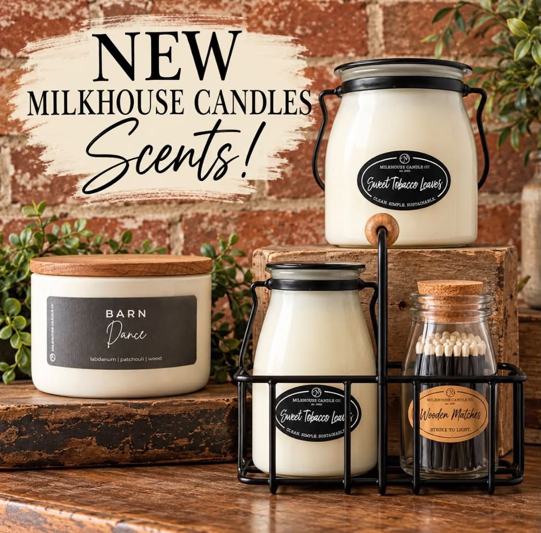 Milkhouse candles in new scents, including Sweet Tobacco Leaves and Barn Dance.
